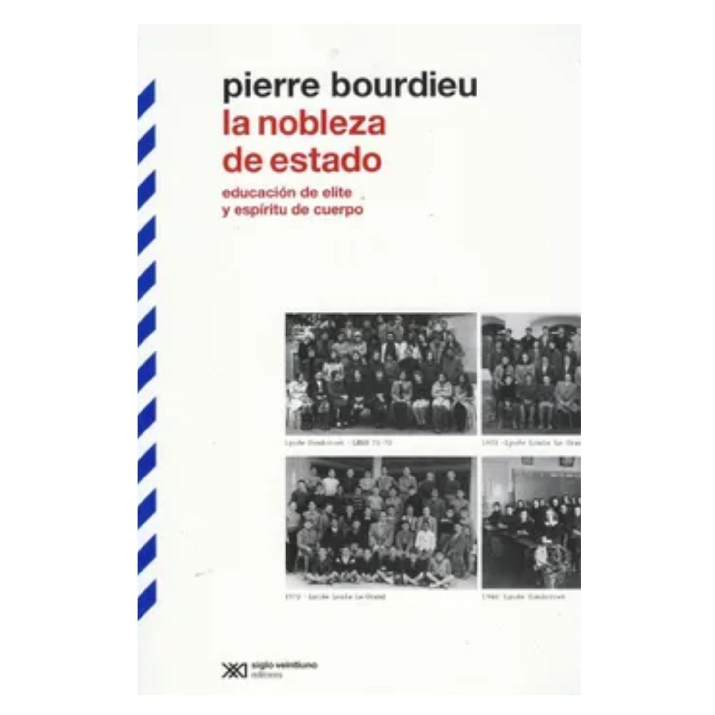 La nobleza de estado by Pierre Bourdieu