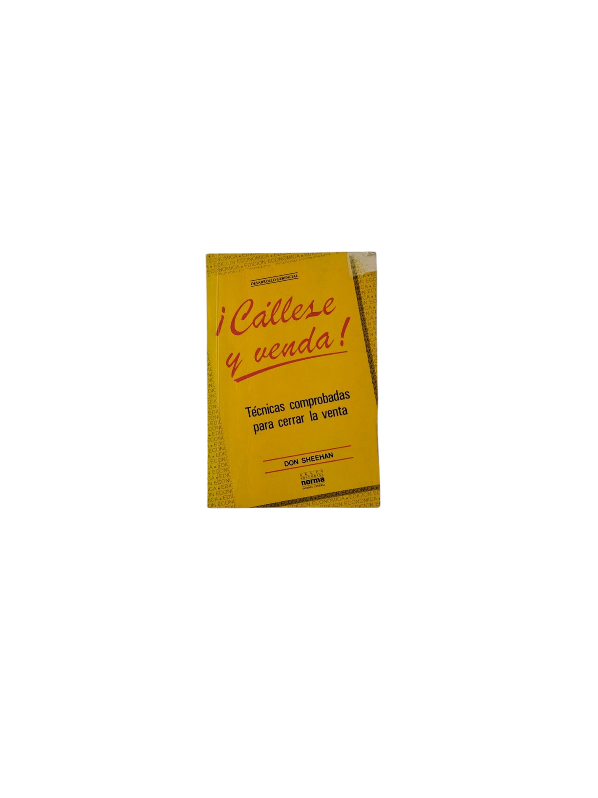 ¡Cállese y venda! by Don Sheehan