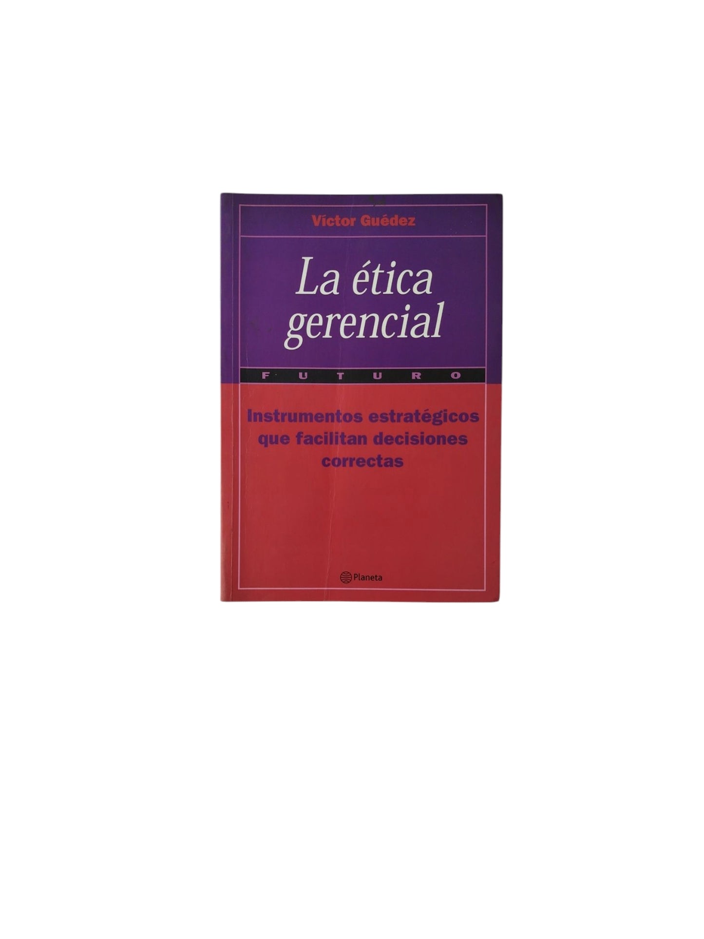 La ética gerencial
