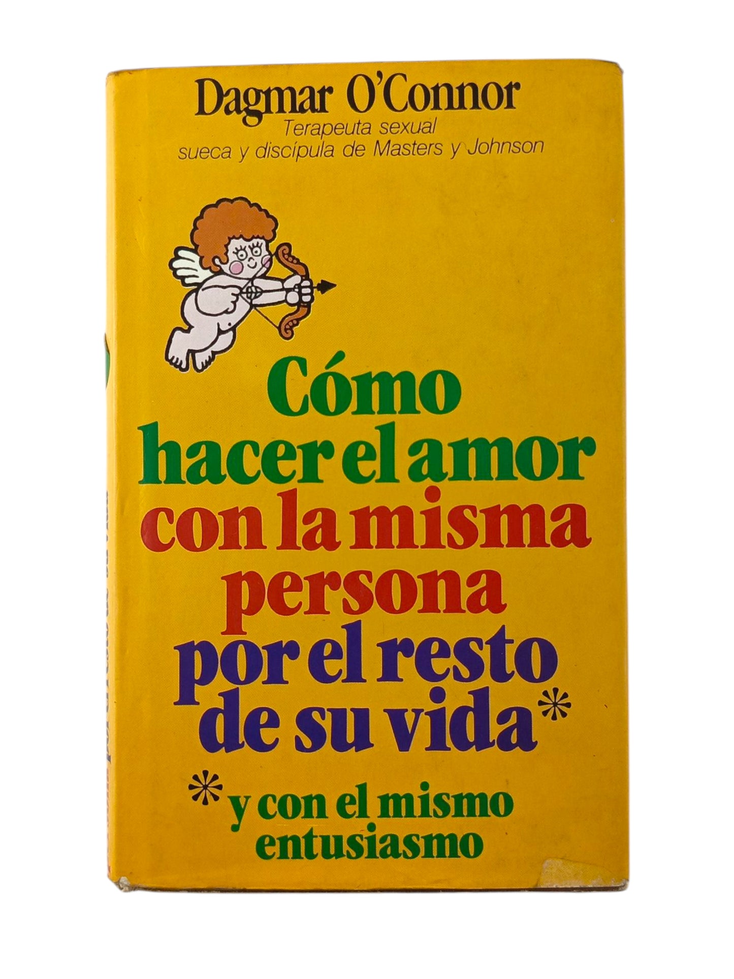 Cómo hacer el amor con la misma persona para el resto de tu vida