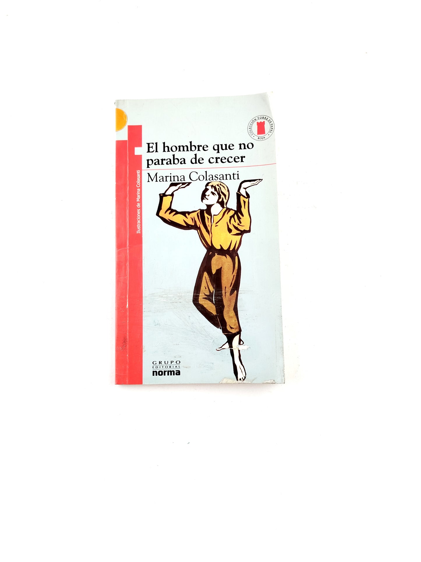 El hombre que no paraba de crecer libro