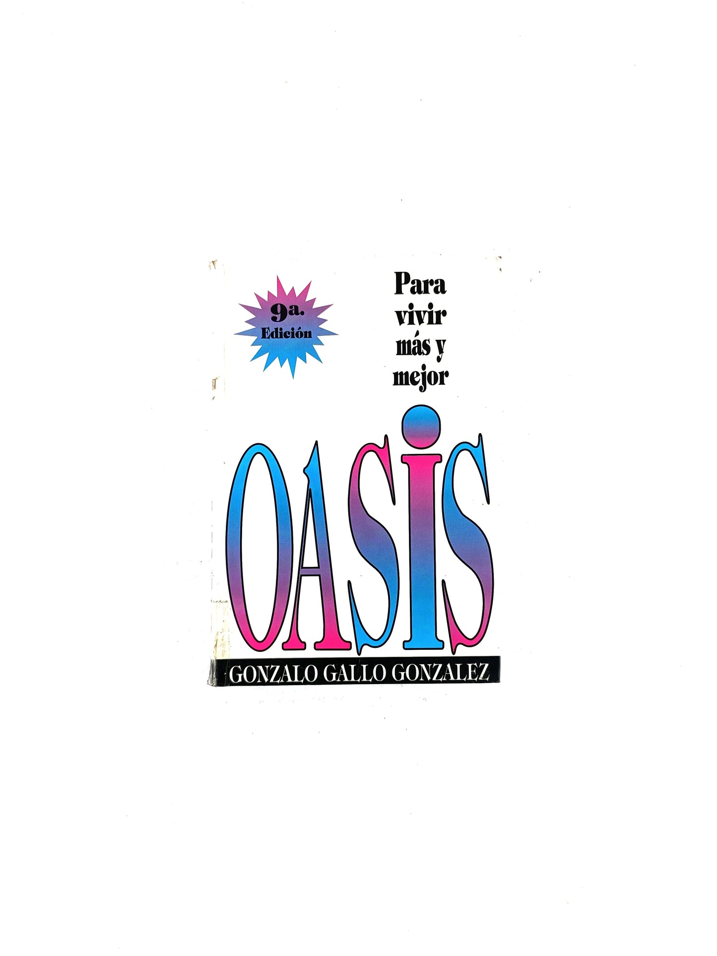 Oasis . para vivir más y mejor