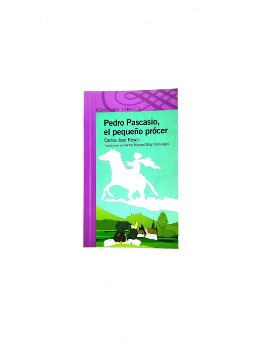 Pedro Pascasio El Pequeño Procer