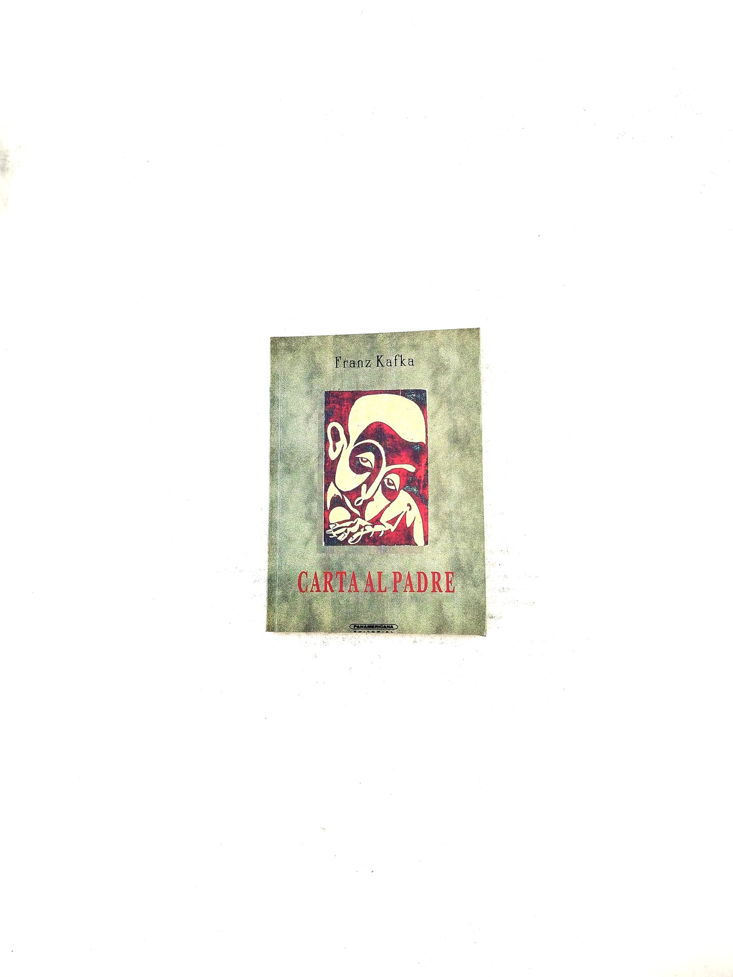 Carta al padre by Franz Kafka