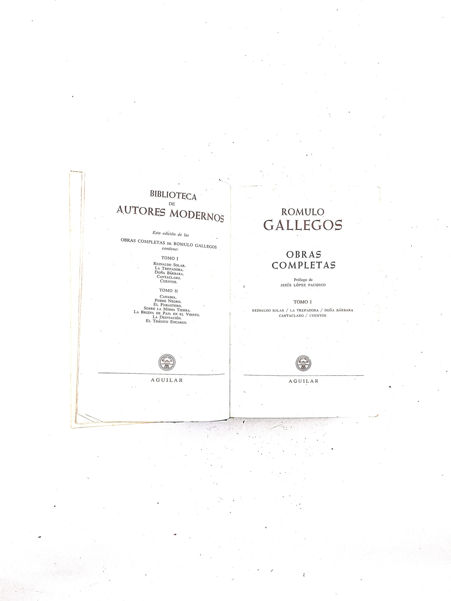 Rómulo Gallegos Obras Completas tomo 1 by Rómulo Gallegos