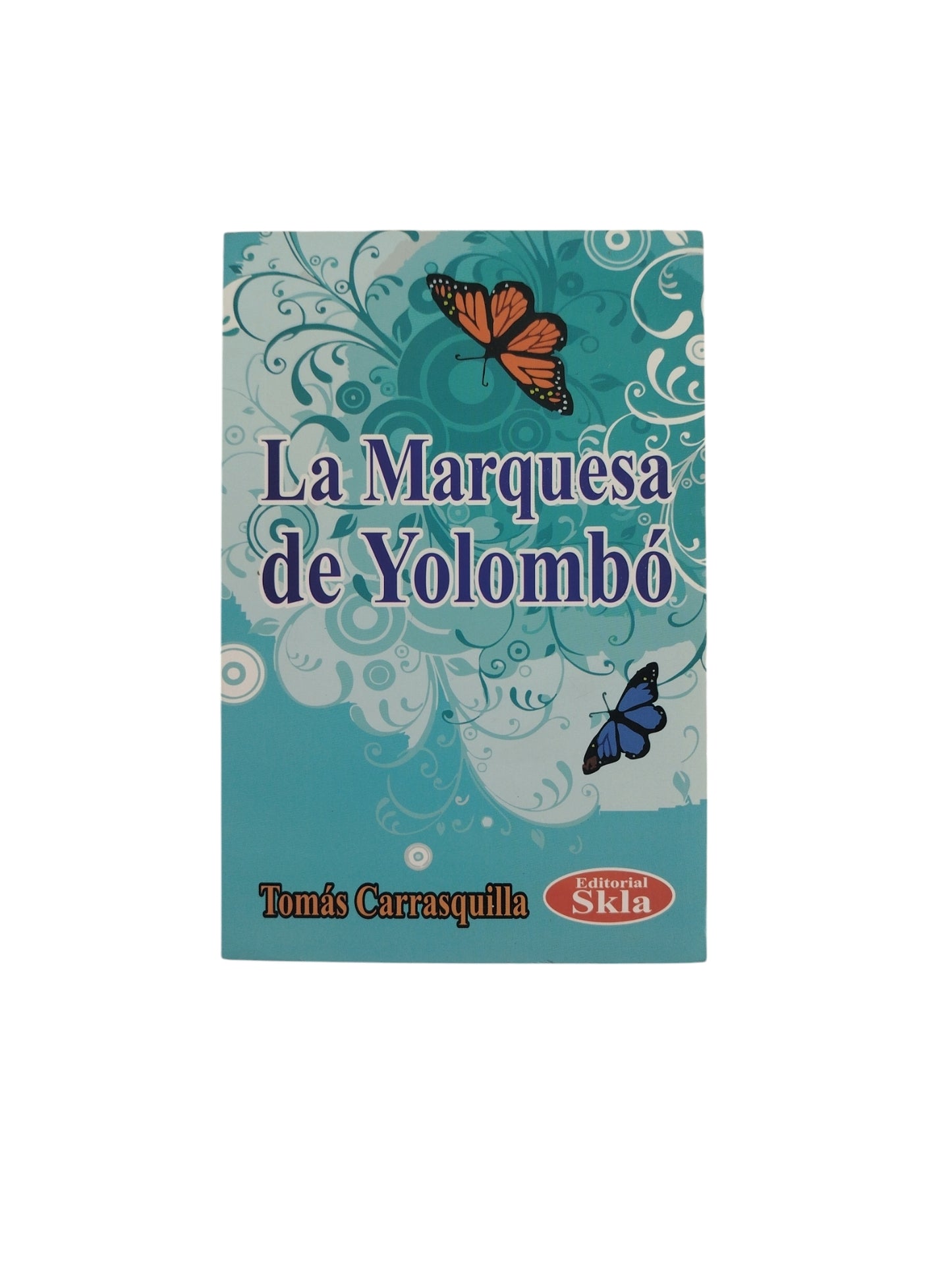 La Marquesa de Yolombó