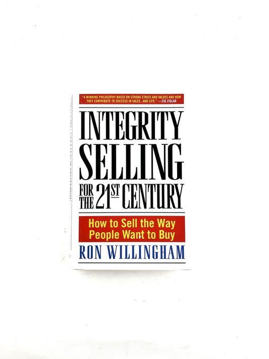 Integrity selling for the 21st century