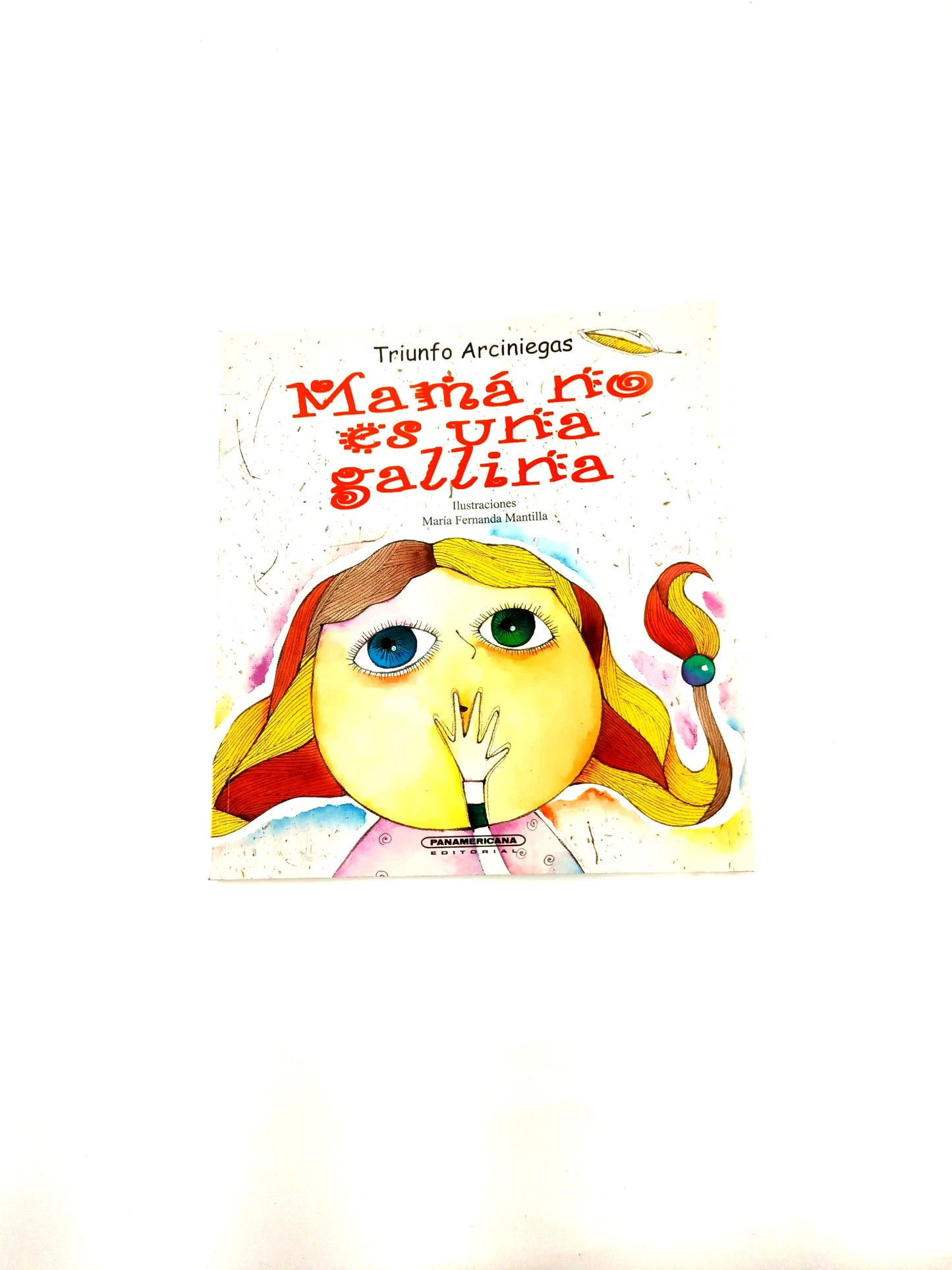 Mama No Es Una Gallina