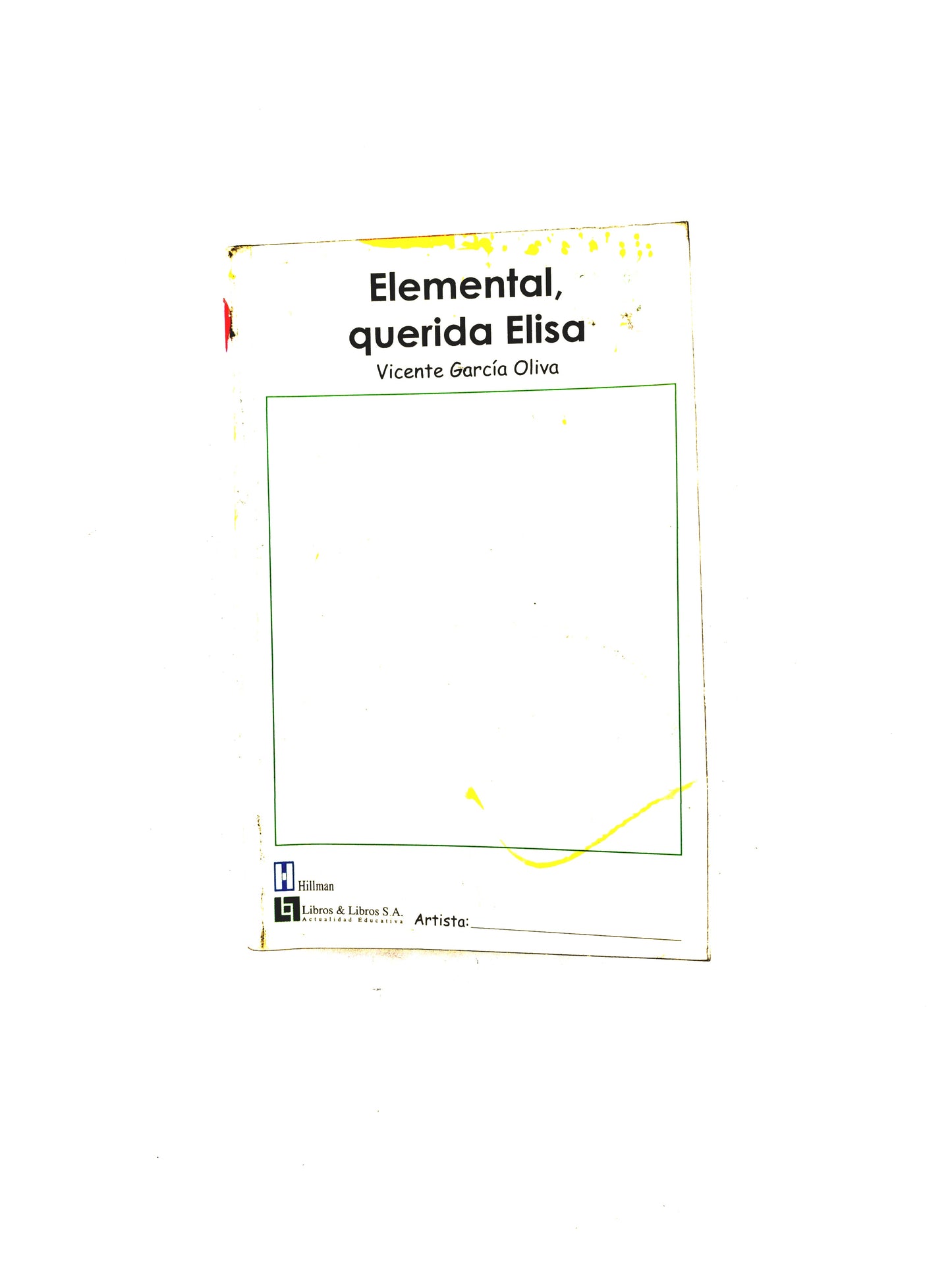 Elemental, querida Elisa by Vicente García Oliva