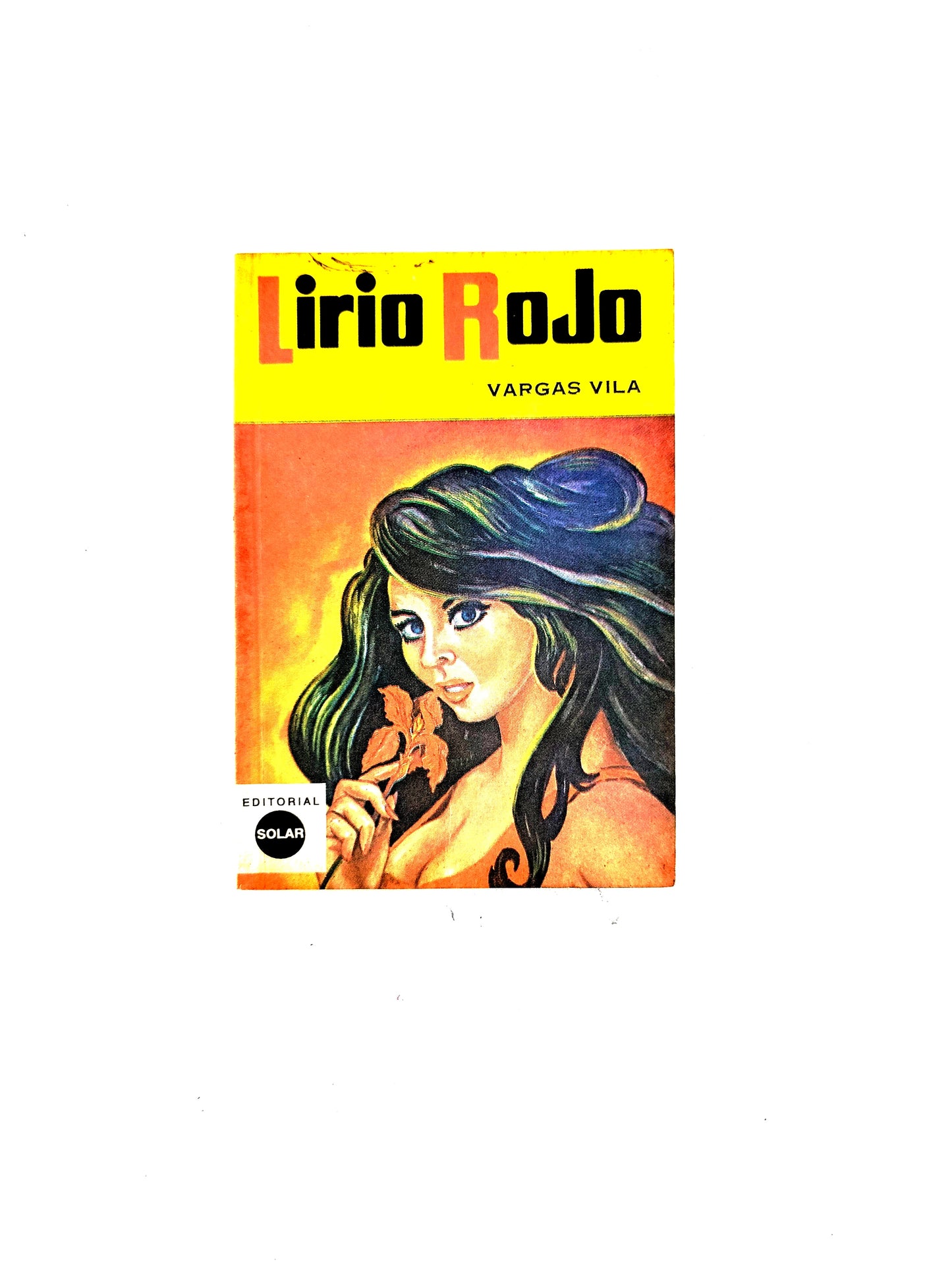 Lirio Rojo by J.M Vargas Vila