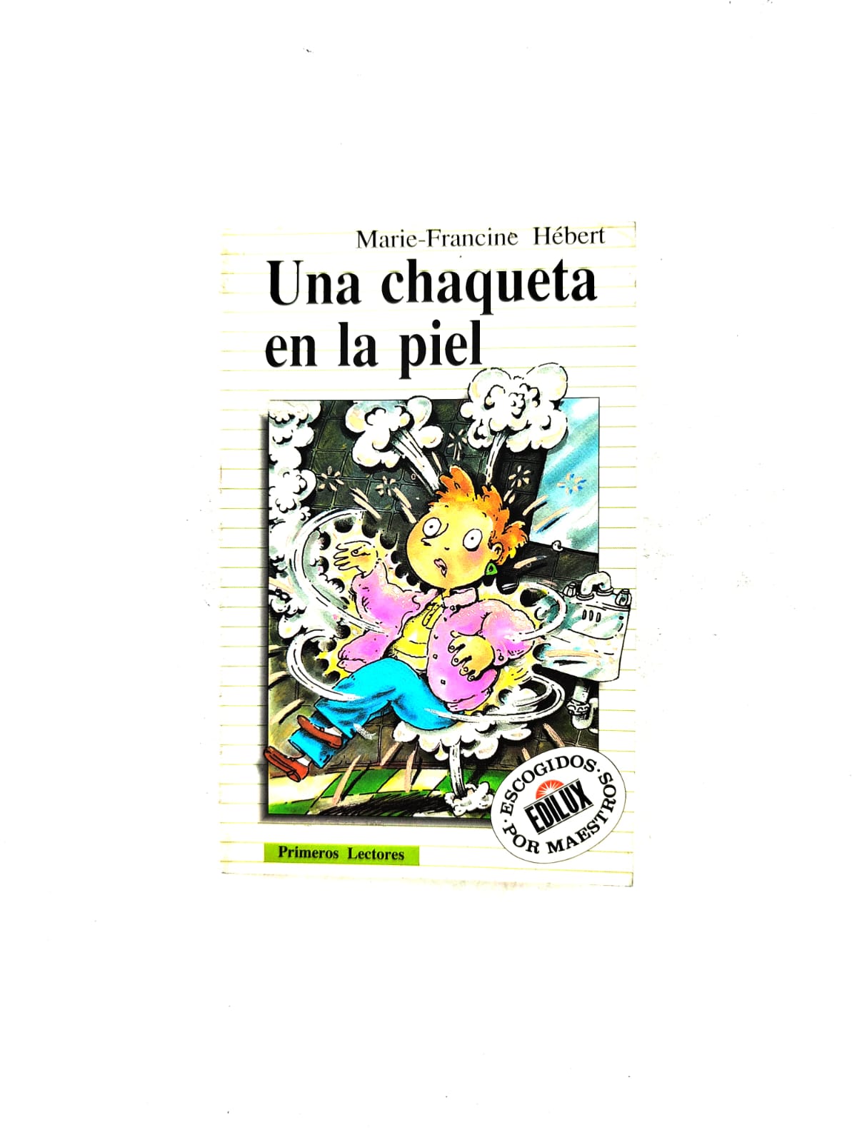 Una Chaqueta En La Piel by Marie-Francine Hébert
