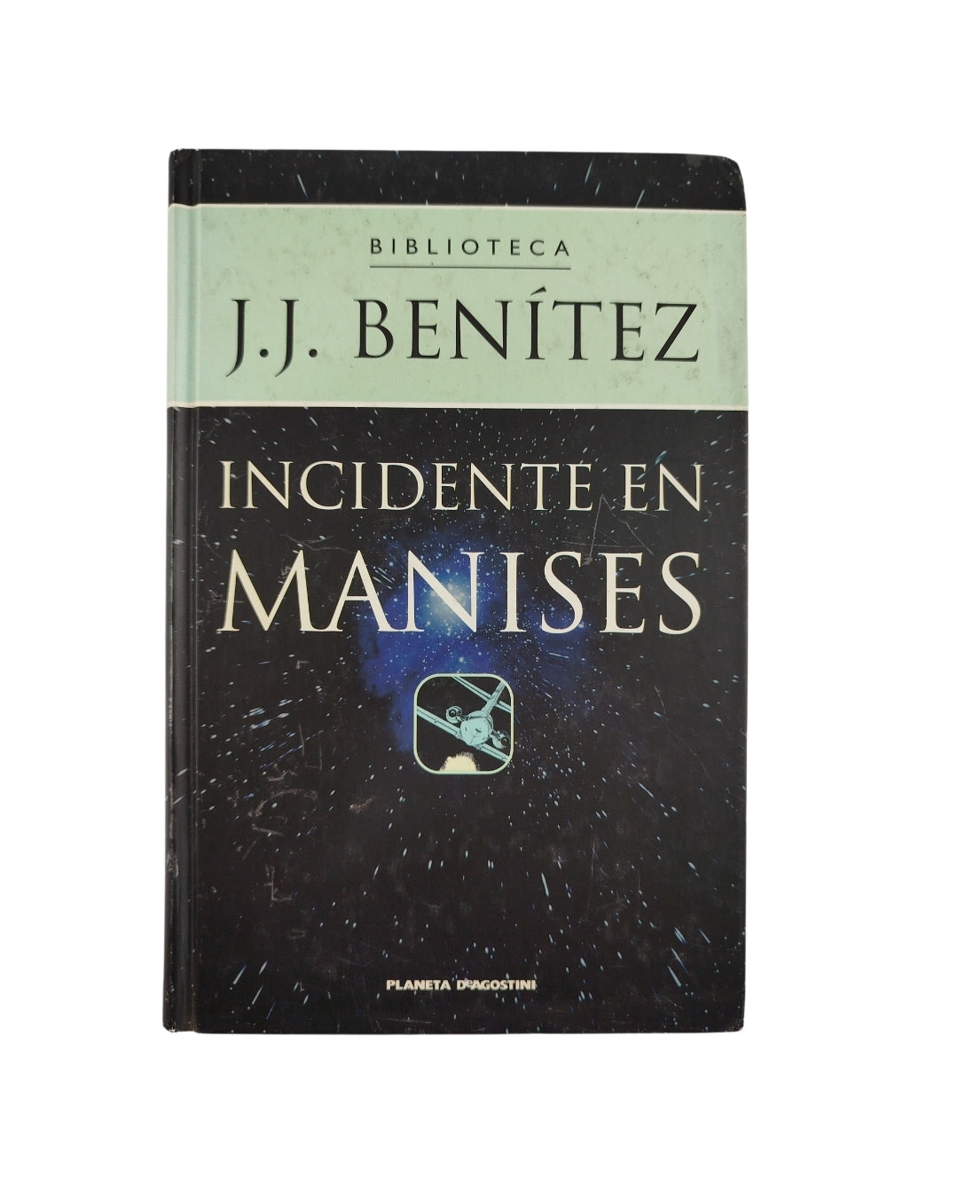 Incidente en Manises by J J Benitez