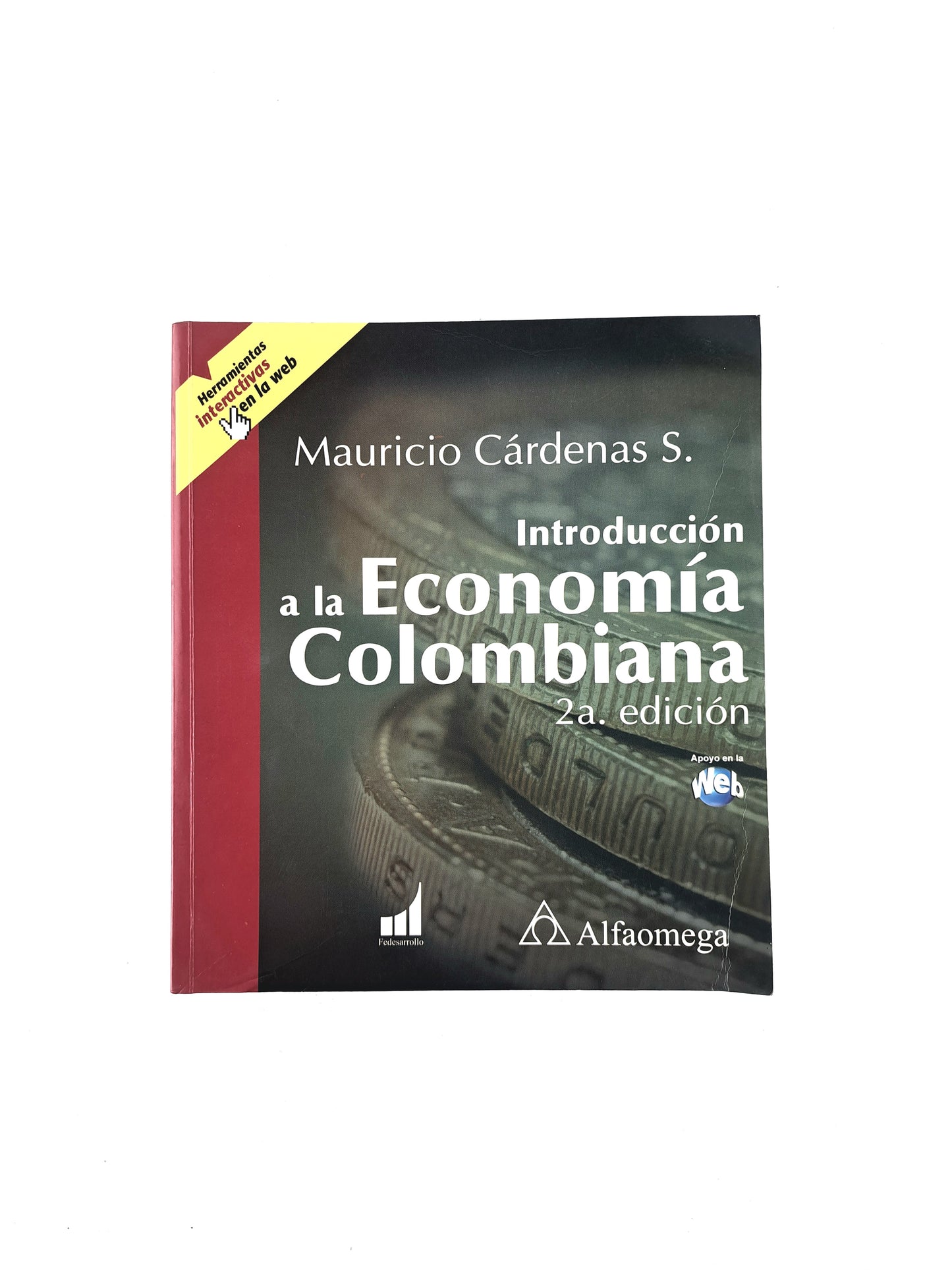 Introducción a la economía colombiana 2 edición by Mauricio Cárdenas S