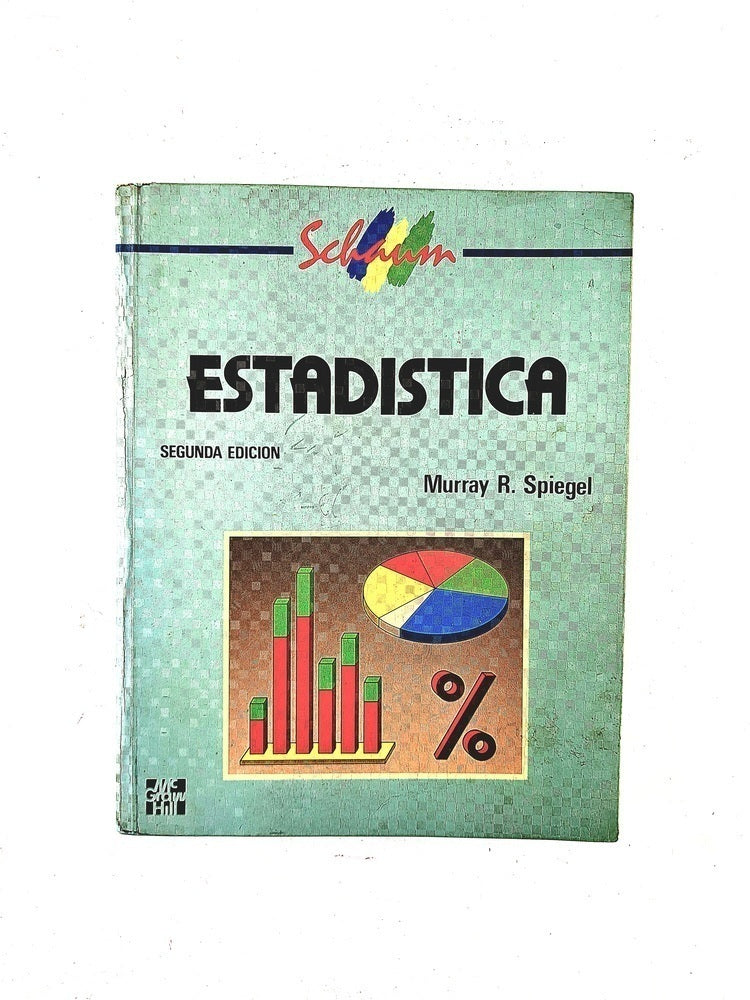 Estadistica serie schawn segunda edición by Murray R Spiegel