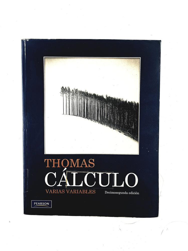 Cálculo varias variables Decimosegunda edición