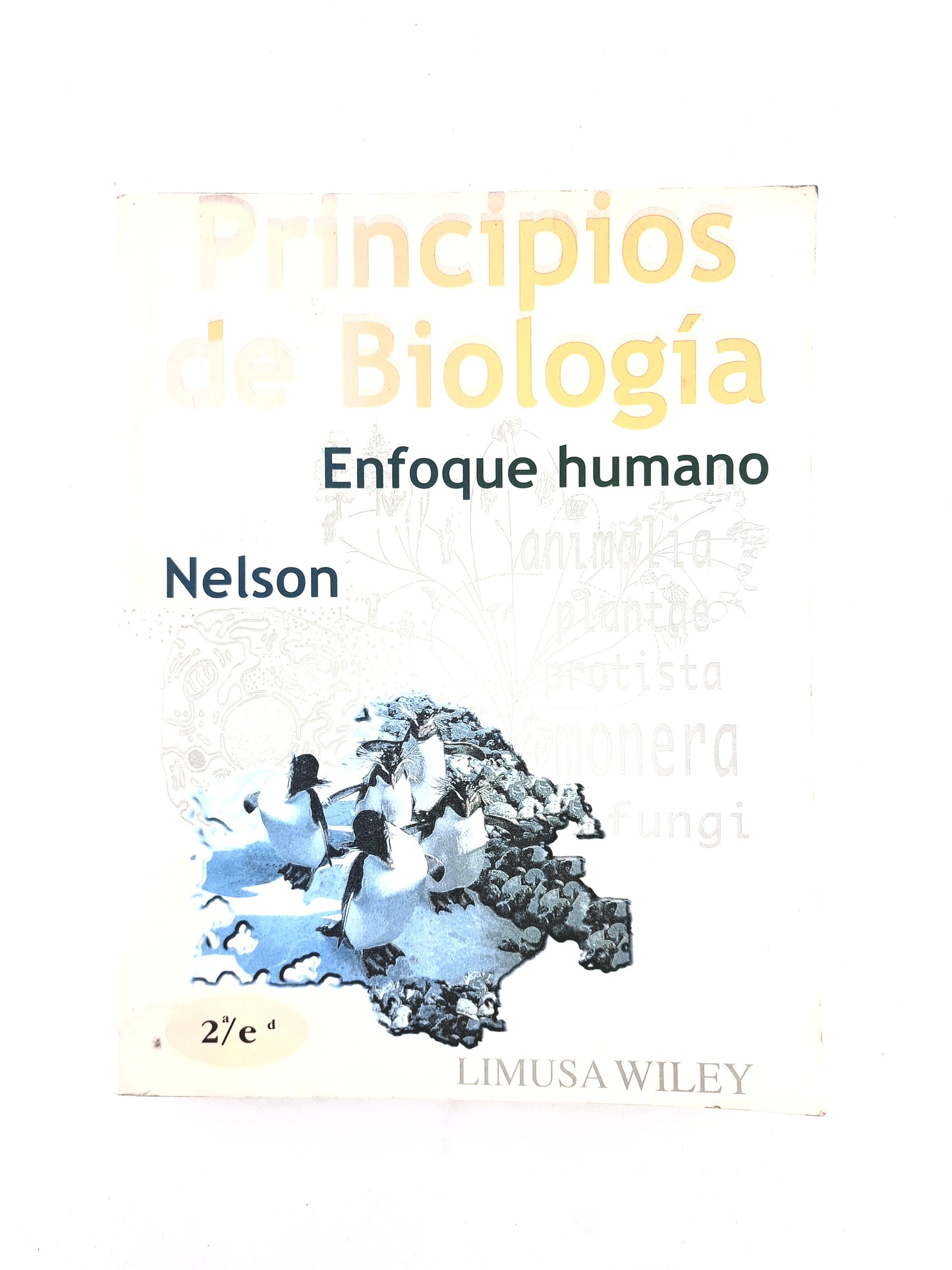 Principios de biología enfoque humano segunda edición