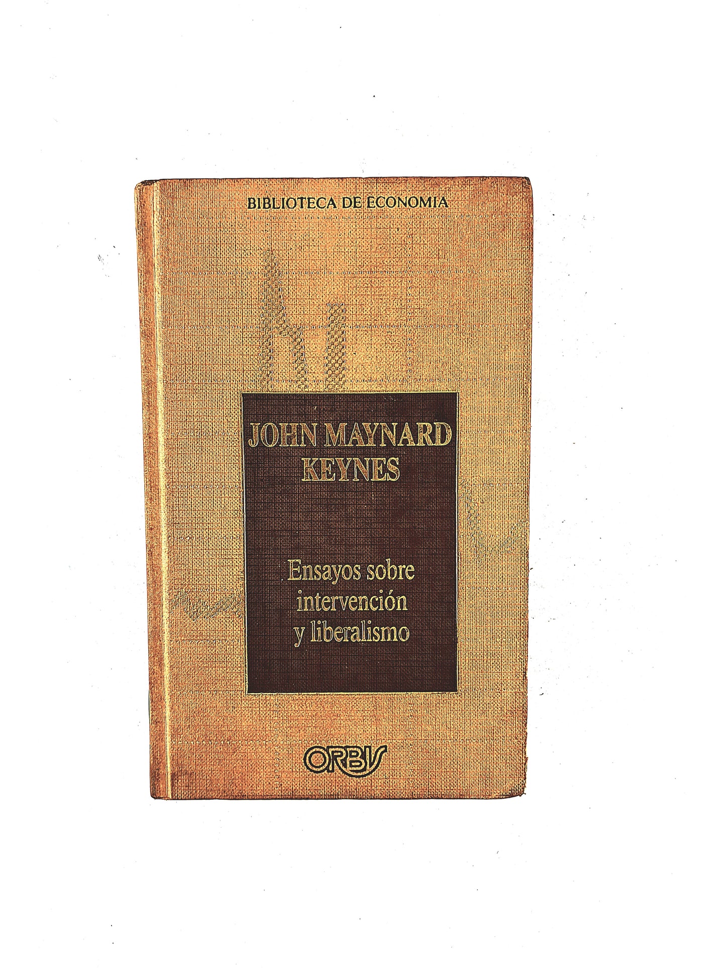 Ensayos sobre intervención y liberalismo