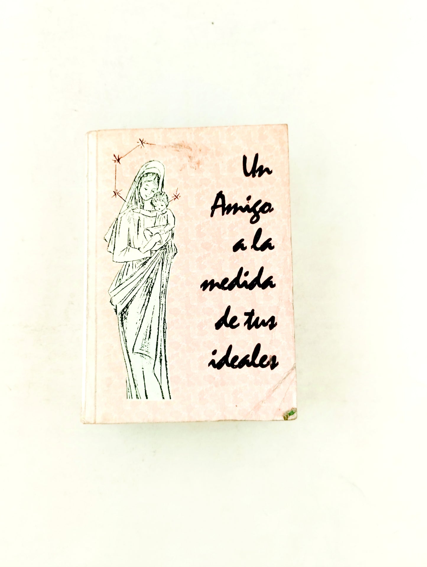 Himnario católico un amigo a la medida de tus ideales