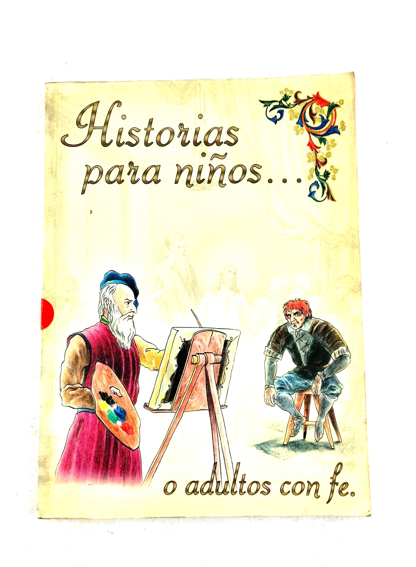 Historia para niños...o adultos con fe