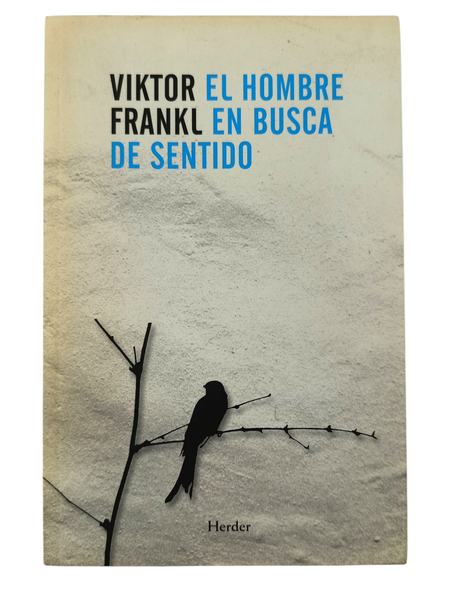El Hombre en Busca de Sentido