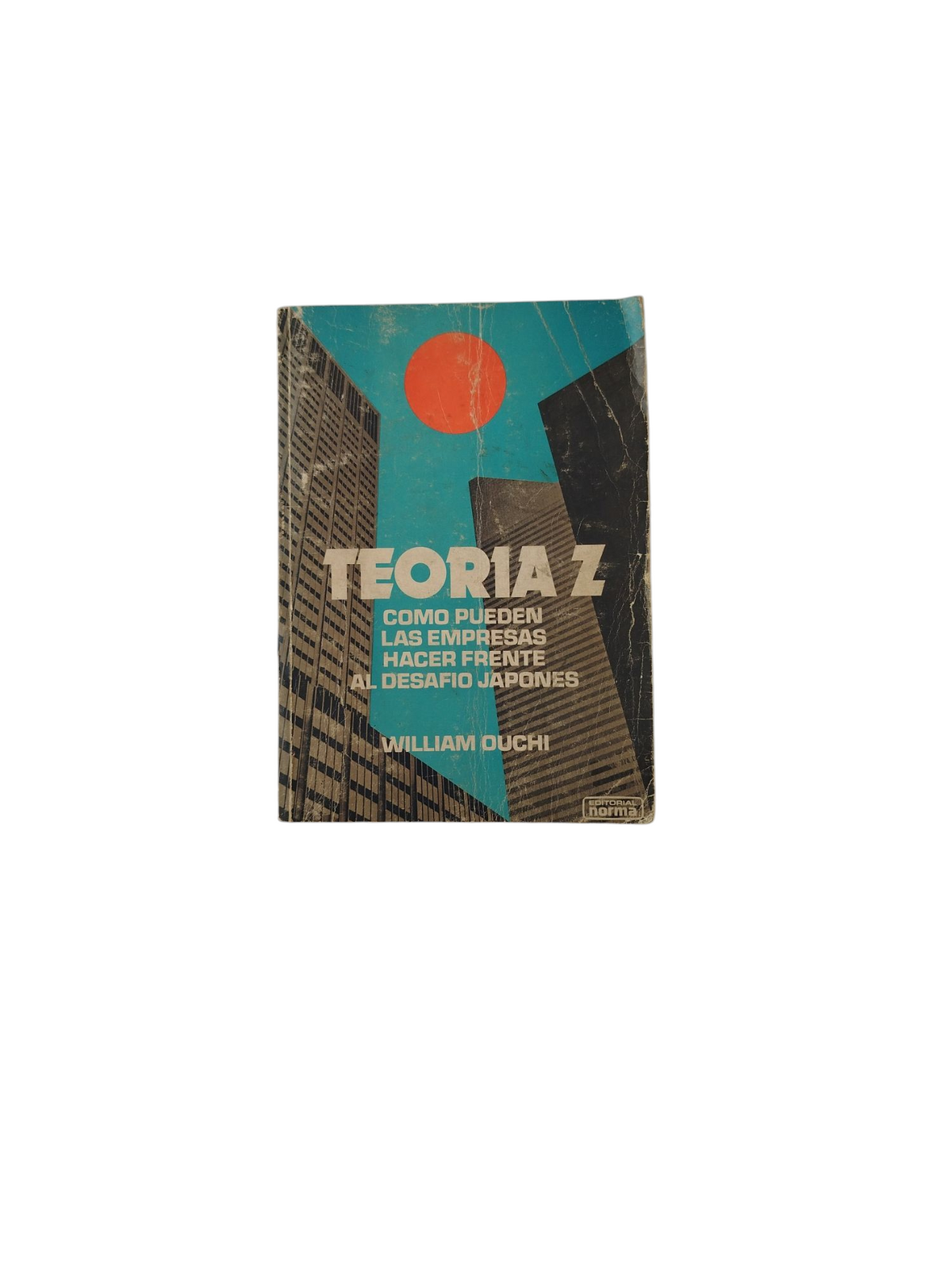 Teoria Z by William Ouchi