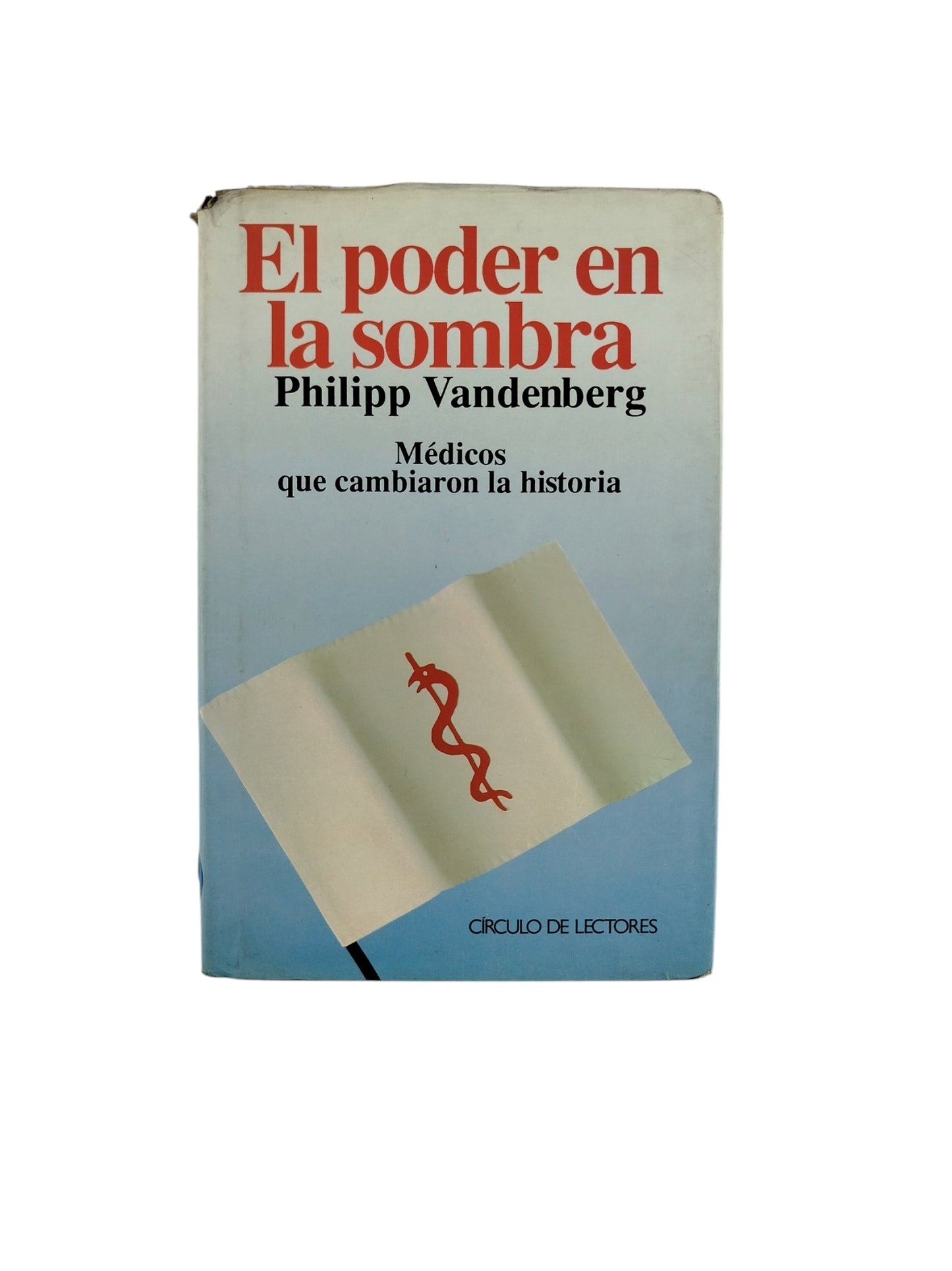El poder en la sombra by Philipp Vandenberg