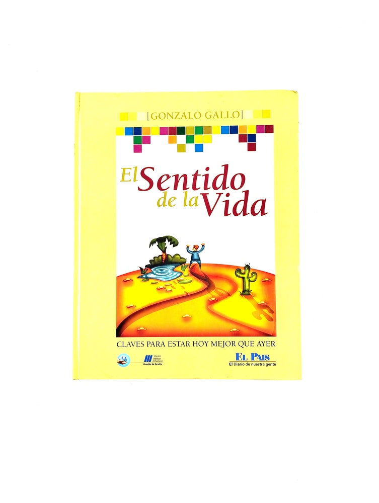 El sentido de la vida by Gonzalo Gallo