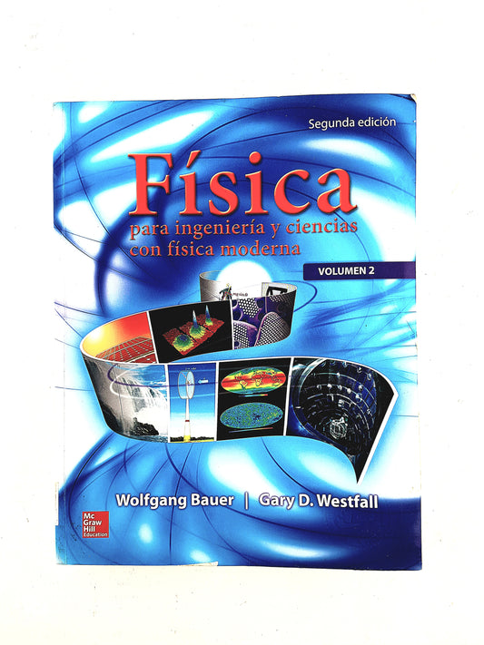 Física para ingeniería y ciencias con física moderna volumen 2 segunda edición