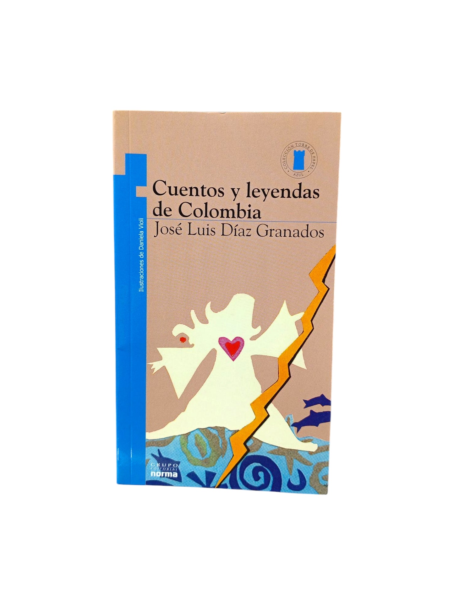 Cuentos y leyendas de colombia libro