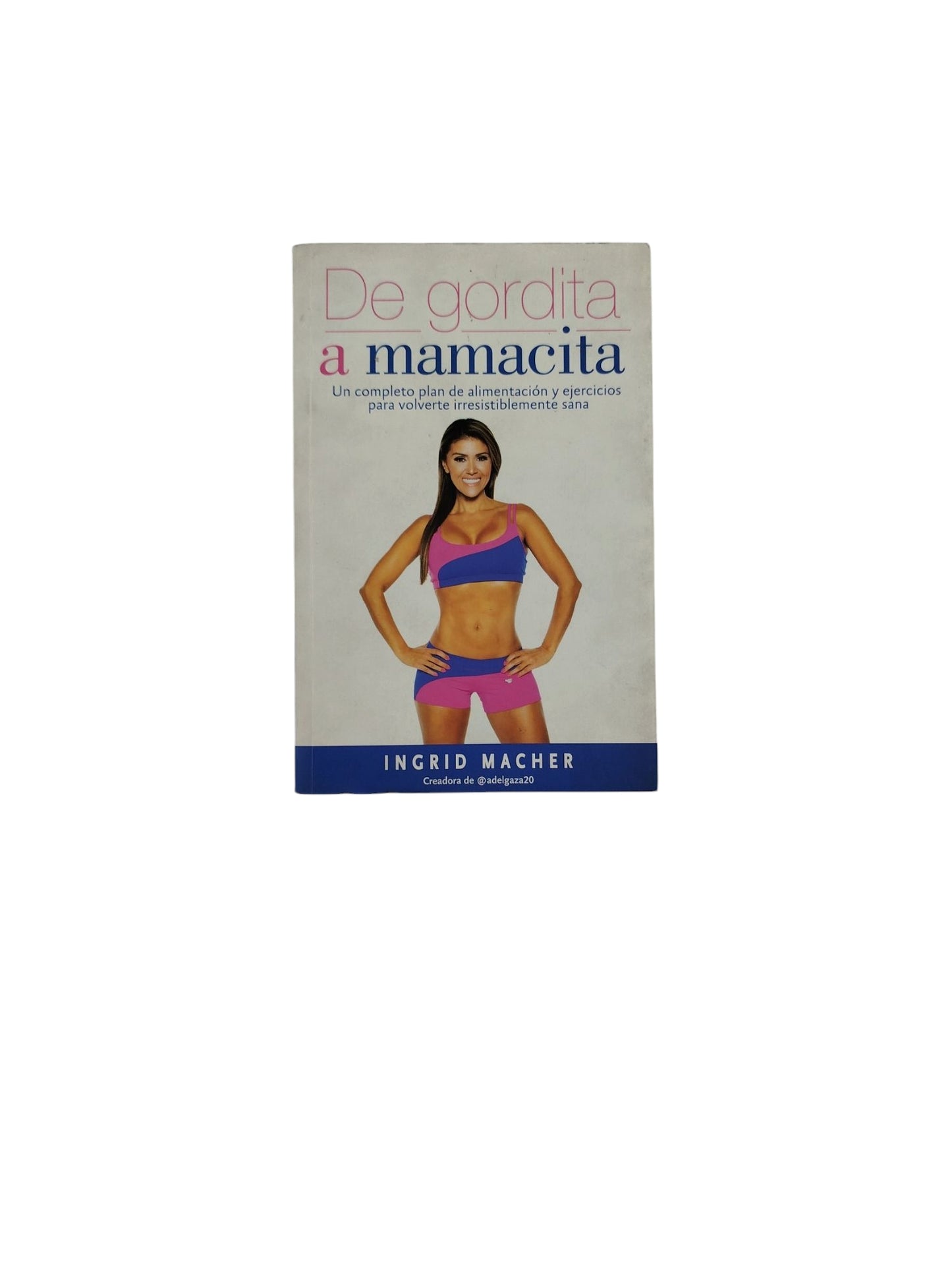 De gordita a mamacita