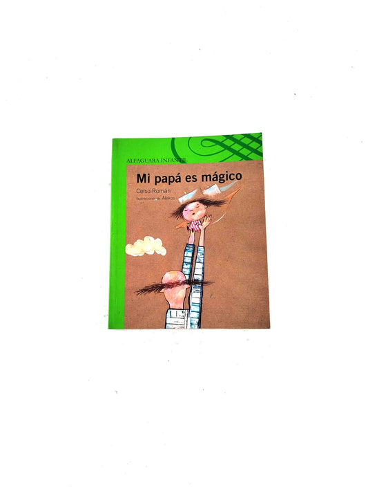 Mi papá es mágico
