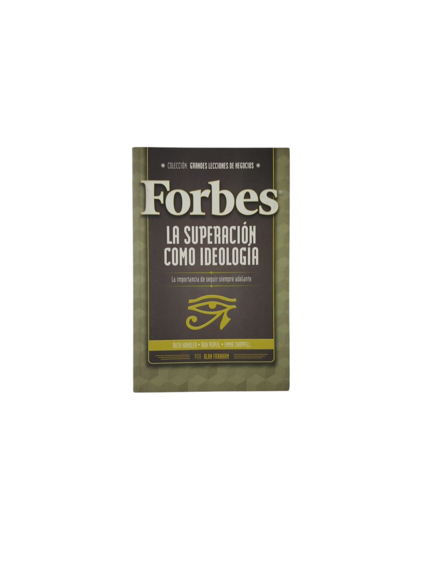 Forbes: La Superación Como Ideología