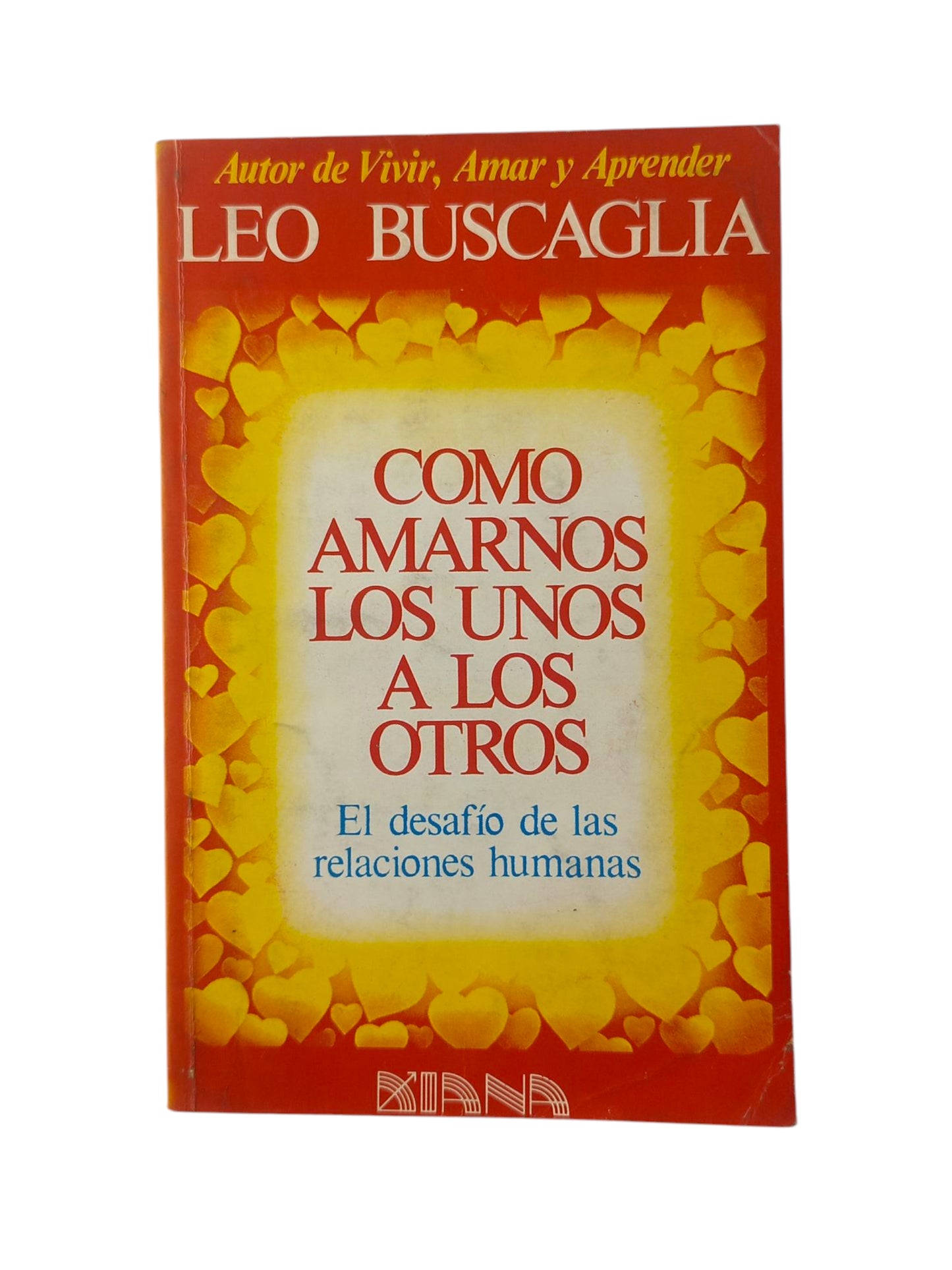 Como amarnos los unos a los otros