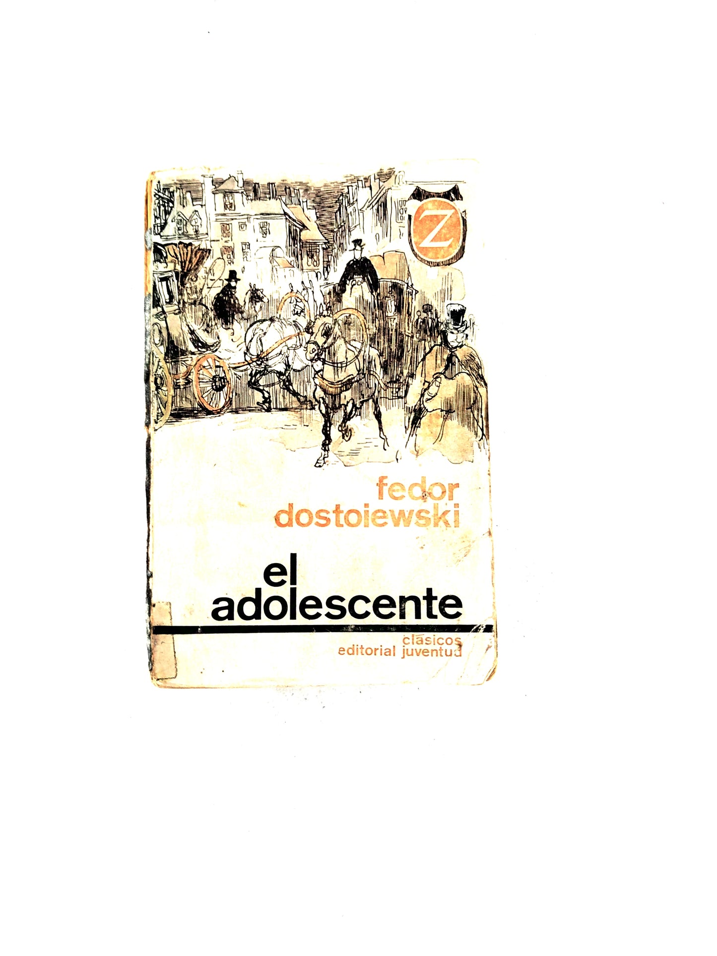 El adolescente by Fedor Dostoiewski