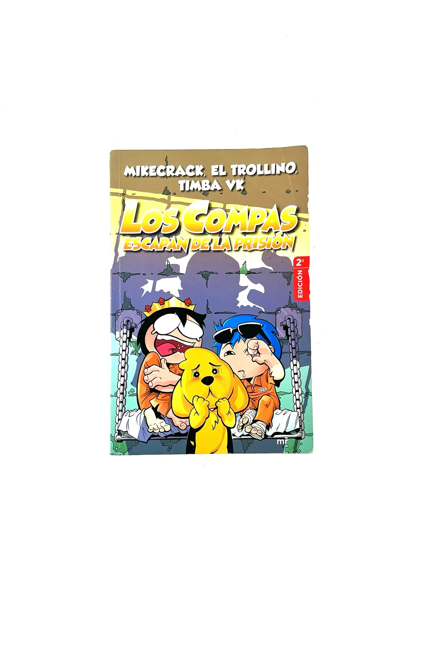 Los compas escapan de la prisión