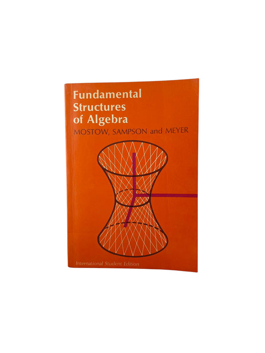 Fundamental structures of Algebra