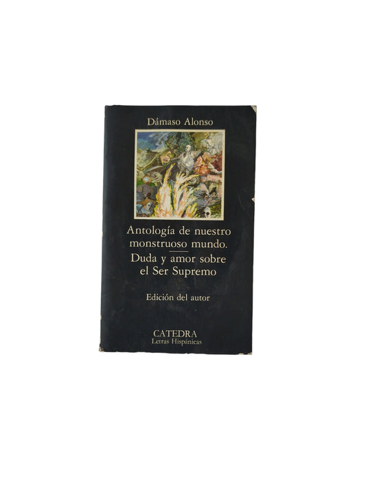 Antologá de nuestro monstruoso mundo-Duda y amor sobre el Ser Supremo