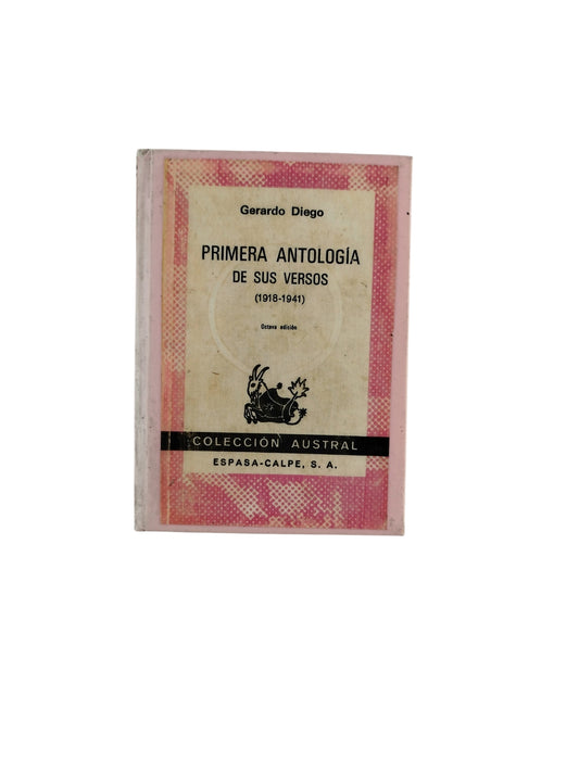 Primera Antología de sus Versos ( 1918-1941)