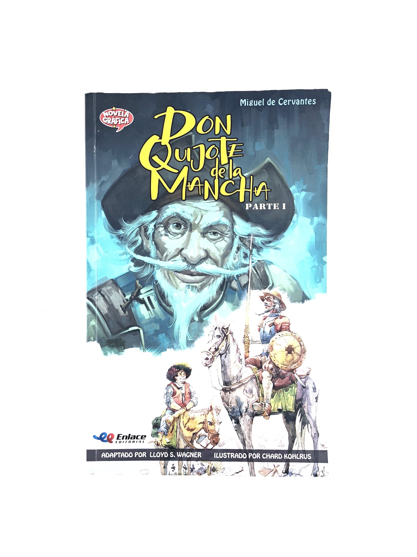 Don quijote de la mancha parte 1 novela gráfica by Miguel de Cervantes Saavedra