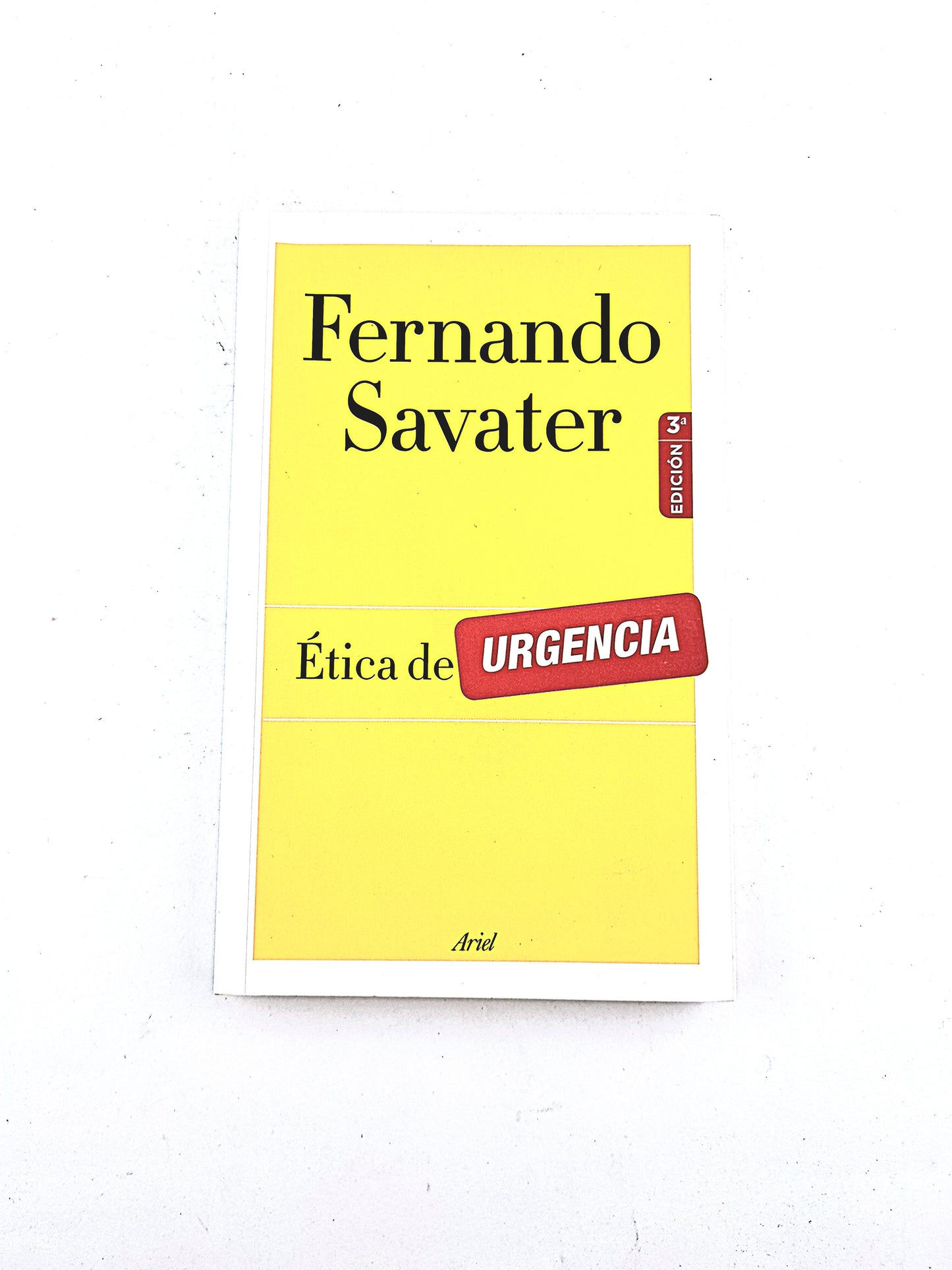 Ética de urgencia by Fernando Savater