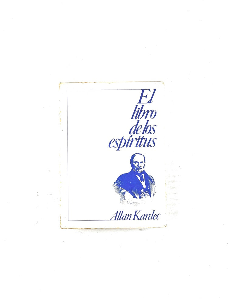 El libro de los espíritus by Allan Kardec