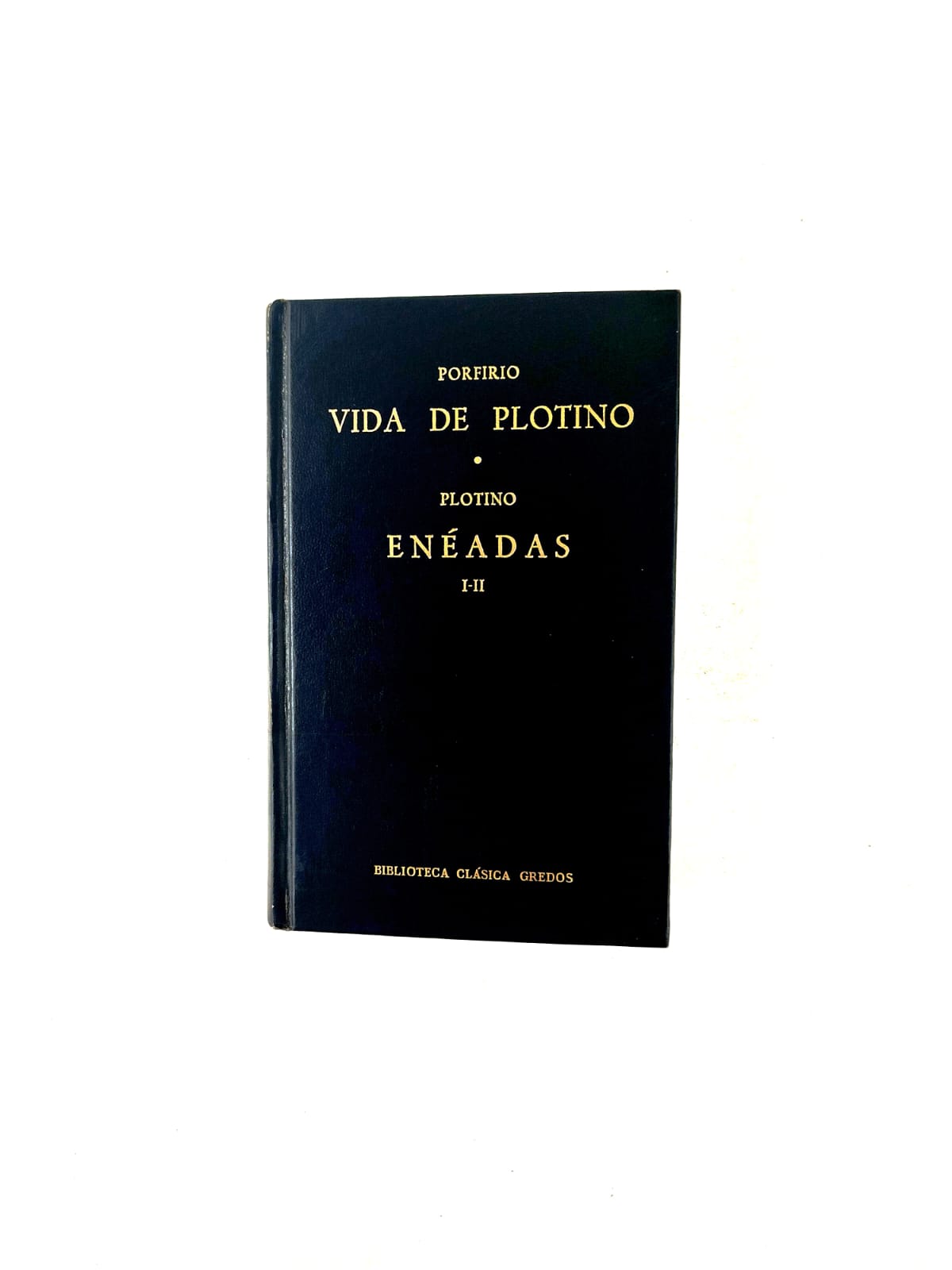 Vida de Plotino Enéadas I-II by Porfirio