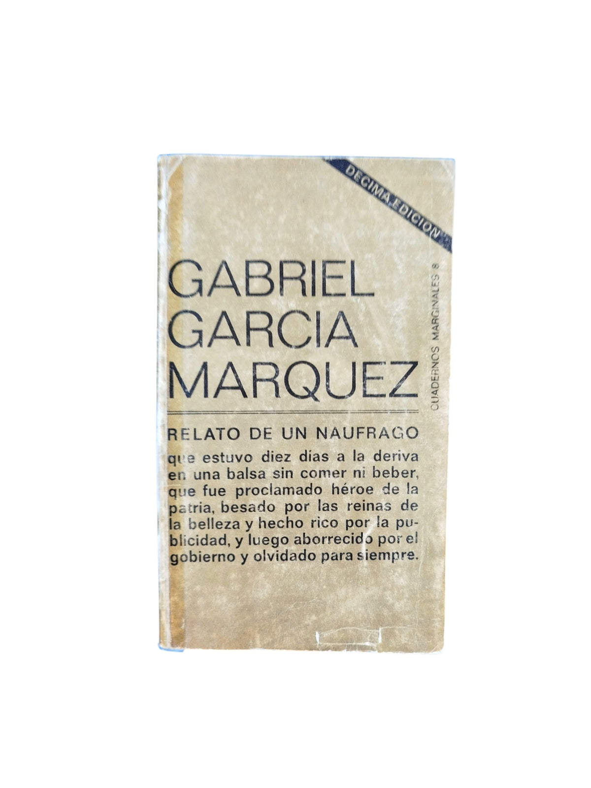 Relato de un naufrago by Gabriel García Márquez