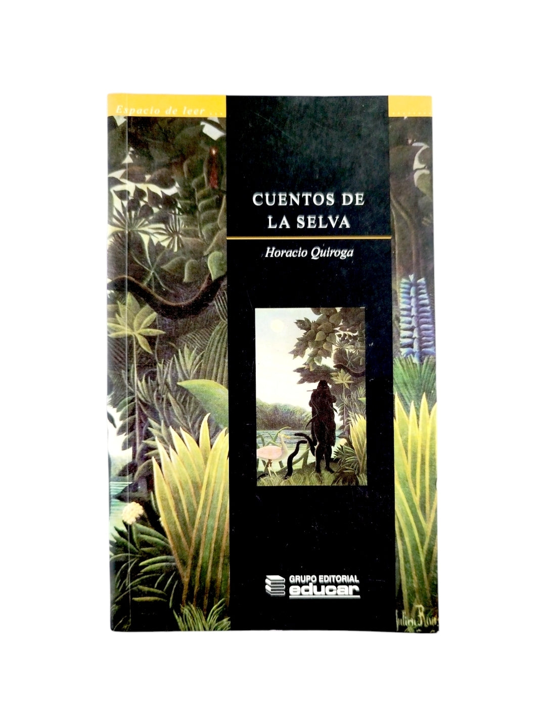 Cuentos de la selva by Horacio Quiroga