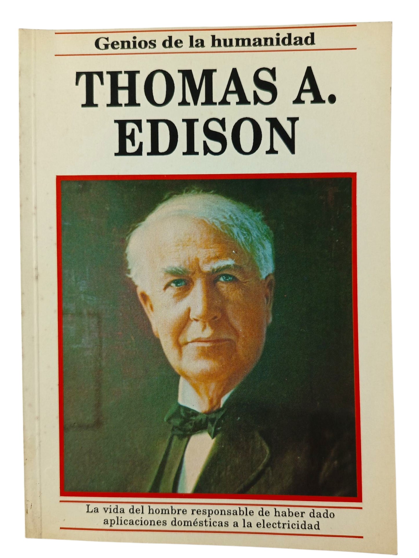 Genios de la Humanidad Thomas Alva Edison