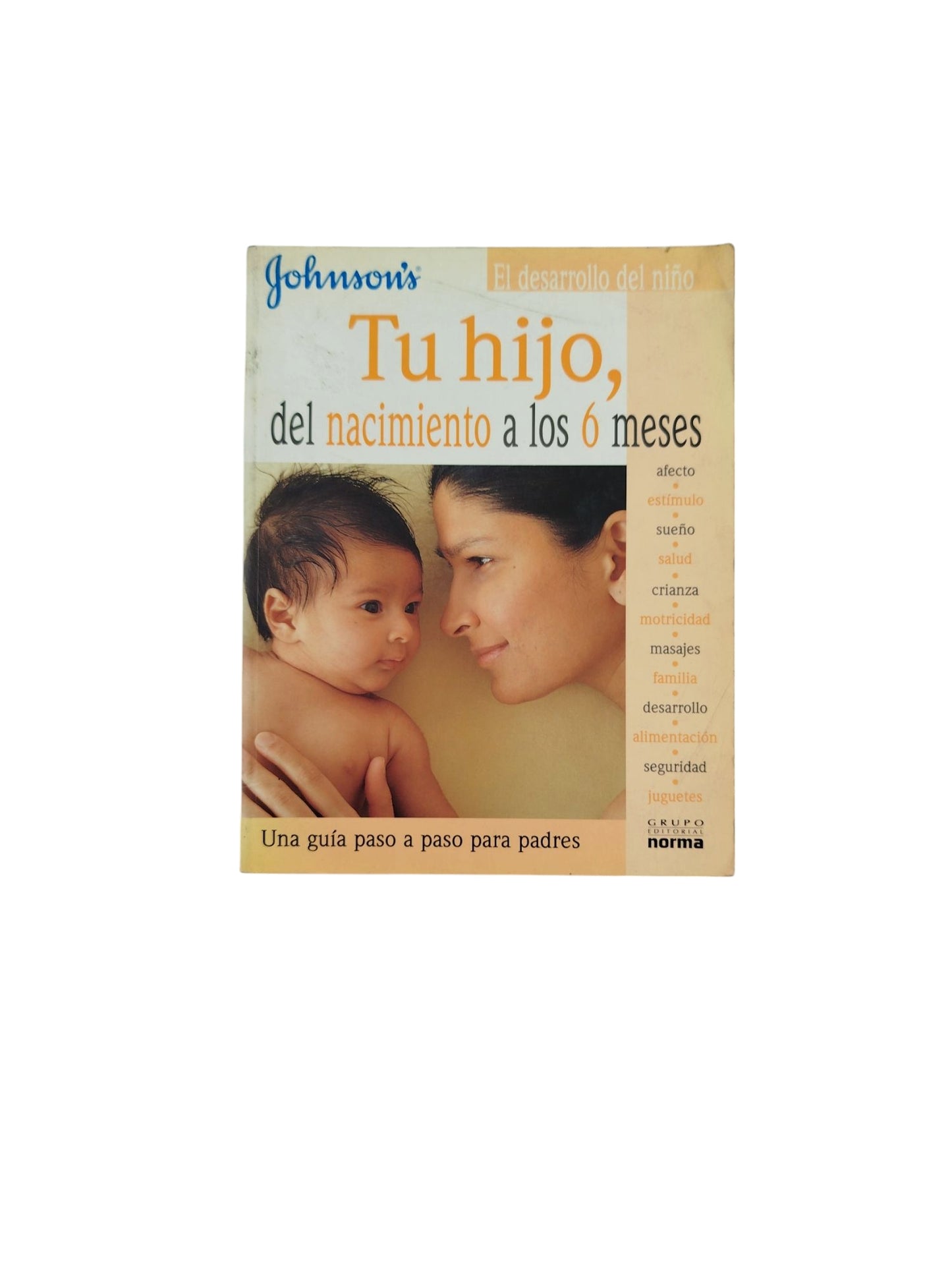 Tu hijo, del nacimiento a los 6 meses