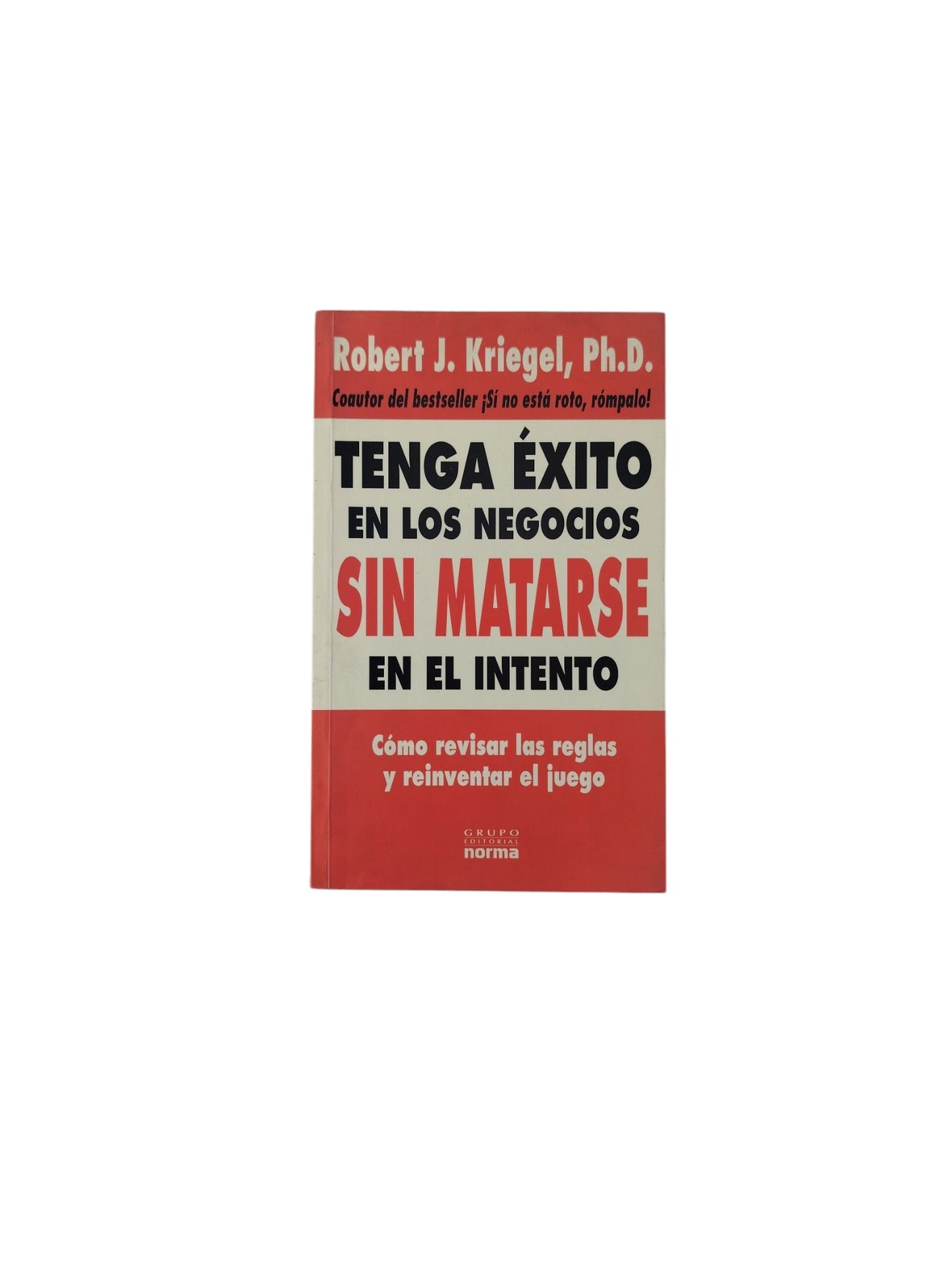 Tenga Éxito en los Negocios Sin Matarse En El Intento