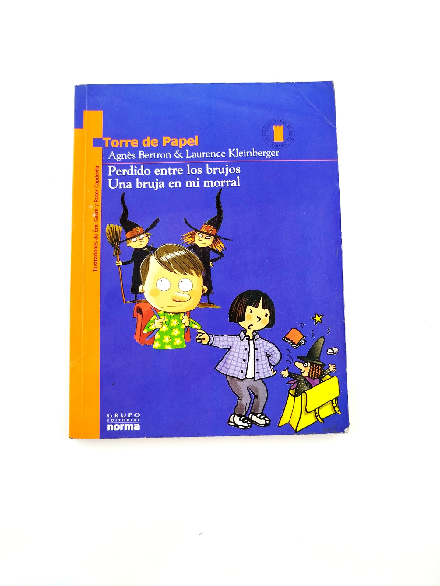 Perdido entre los brujos / Una bruja en mi morral