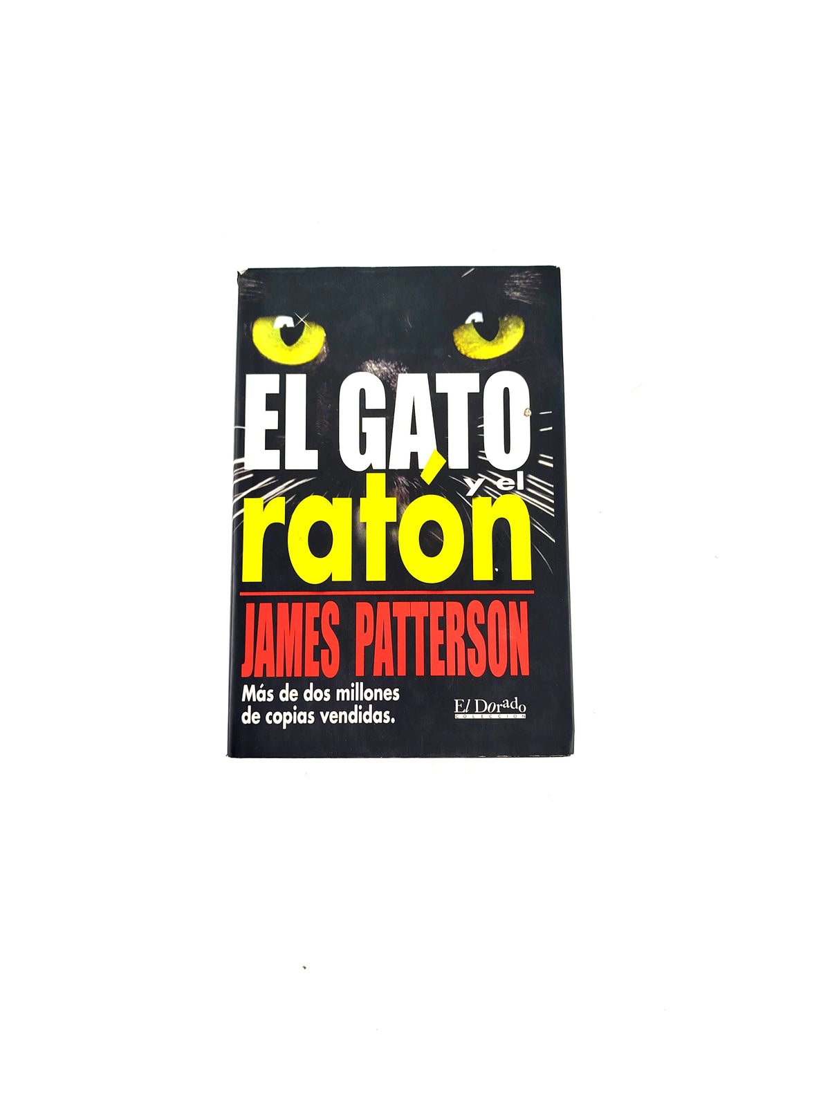 El gato y el ratón by James Patterson