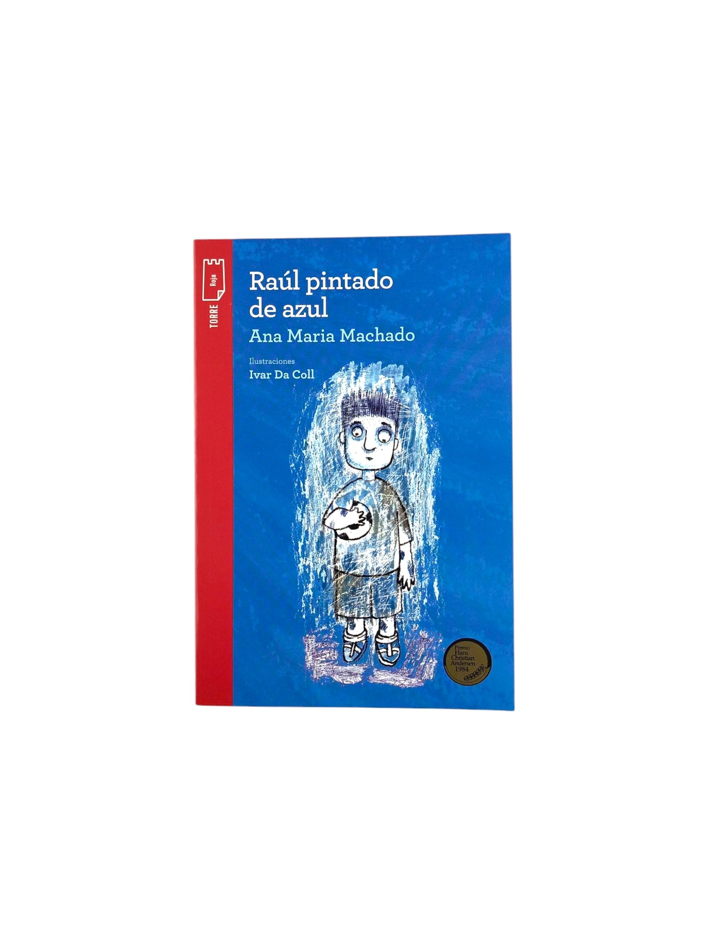 Kit Raul Pintado De Azul by Ana Maria Machado